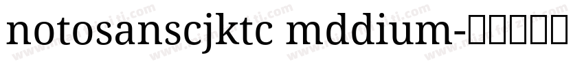 notosanscjktc mddium字体转换